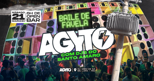 agyto :::: baile de favela :::: open bar :::: lapa (foto do evento)
