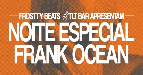 noite especial frank ocean (rj) (foto do evento)