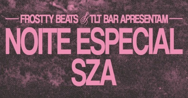 noite especial sza (rj) (foto do evento)