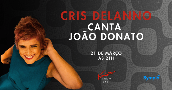 cris delanno canta joão donato (foto do evento)