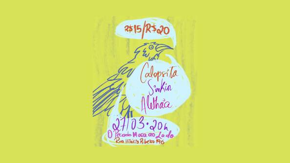 Calopsita + Aletheia + Sinkin @ Pecado (foto do evento)