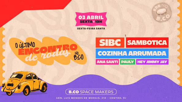 O Último Encontro No Bco • 03/04 • Cozinha, Sibc & Sambotica (foto do evento)