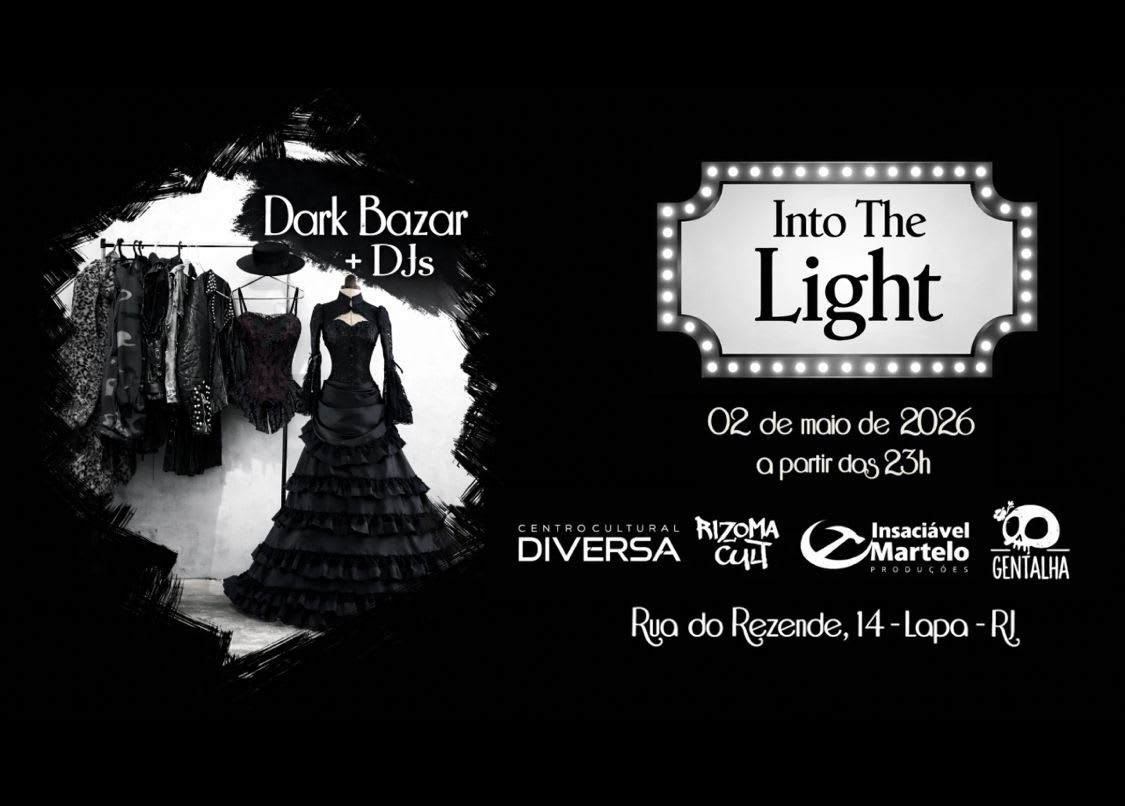 Into The Light — Dark Bazar Edition (foto do evento)