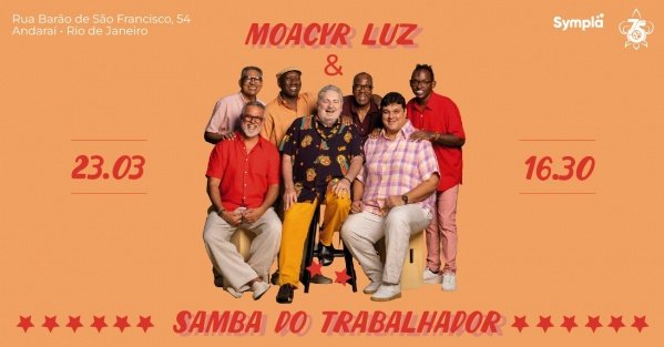 moacyr luz e samba do trabalhador 23 de março! (foto do evento)