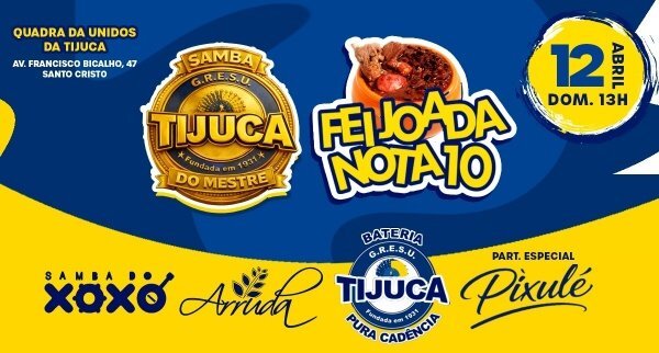 feijoada nota 10 -samba do mestre - arruda + xoxó + bateria unidos da tijuca + pixulé dom 14/04 13h (foto do evento)