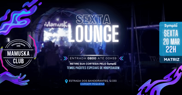 sexta lounge - 0800 até 00:59h! (foto do evento)