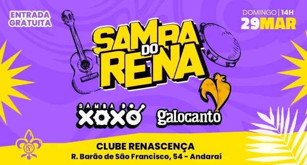samba do rena samba do xoxó + galocantô dom 29/03 14h (foto do evento)