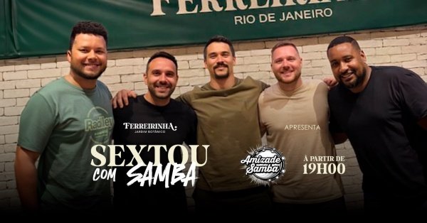 ferreirinha jardim botânico apresenta: sextou com amizade e samba 27/03 (foto do evento)