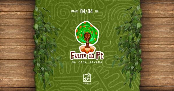 fruta do pé na casa savana (foto do evento)