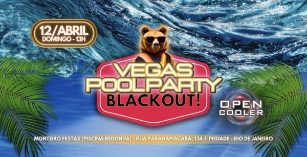 vegas pool party - blackout (open cooler) (foto do evento)
