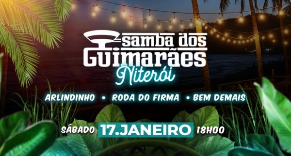 Samba dos Guimarães Niterói - Arlindinho, Bem Demais e Roda do Firma (foto do evento)