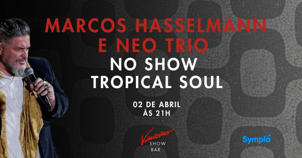 marcos hasselmann e neo trio no show tropical soul (foto do evento)