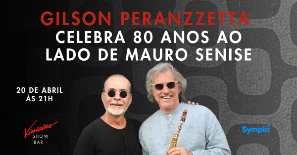 gilson peranzzetta celebra 80 anos ao lado de mauro senise (foto do evento)