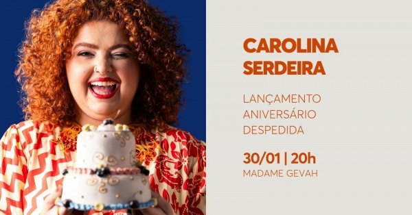 Carolina Serdeira lança o álbum "Doce" (foto do evento)