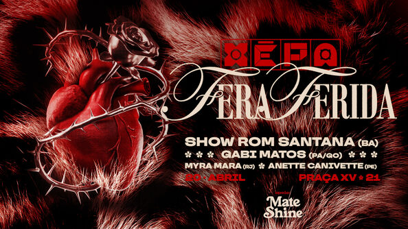 Xêpa - Fera Ferida (foto do evento)