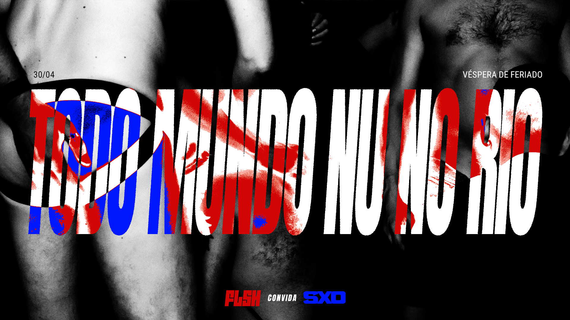 Flsh Convida Sxo - Todo Mundo Nu No Rio (foto do evento)