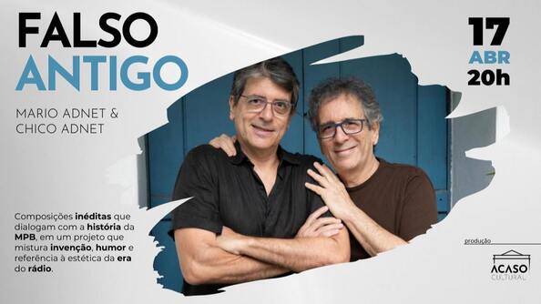 falso antigo, de mario adnet e chico adnet (foto do evento)