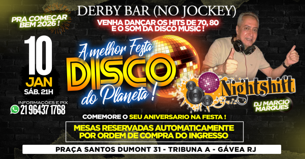 Nightshift, A Melhor Festa Disco Do Planeta! (foto do evento)