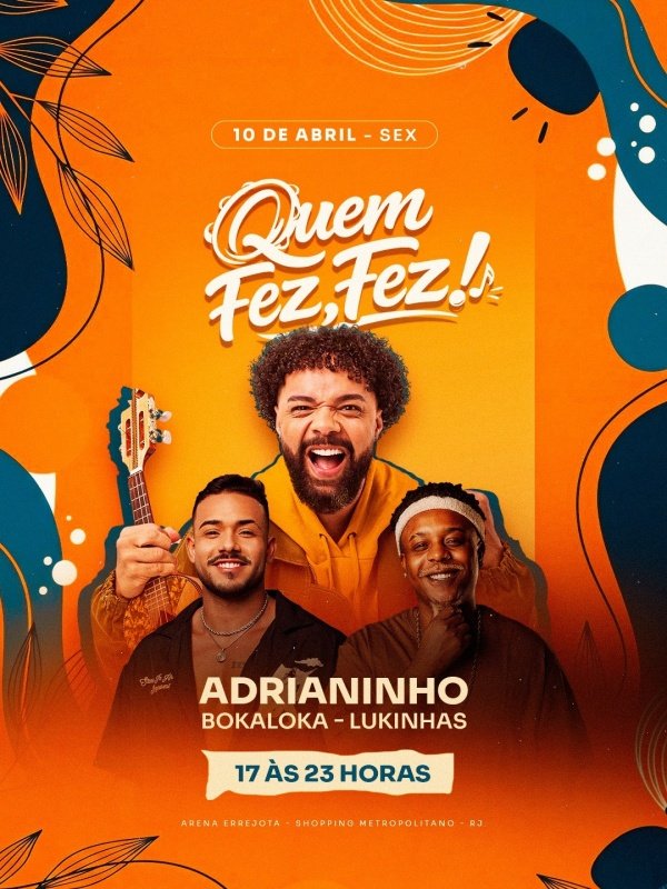 quem fez, fez!  com adriano ribeiro (foto do evento)