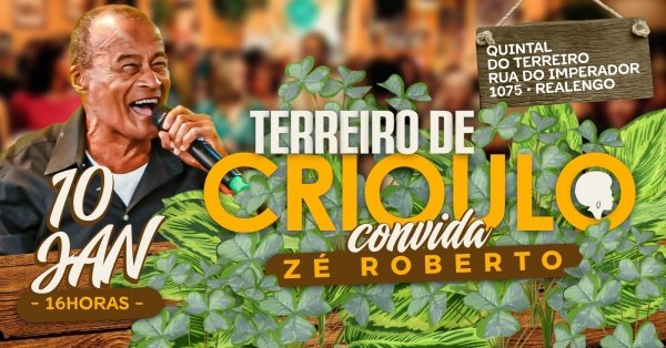 Terreiro de Crioulo - Convida Zé Roberto (foto do evento)