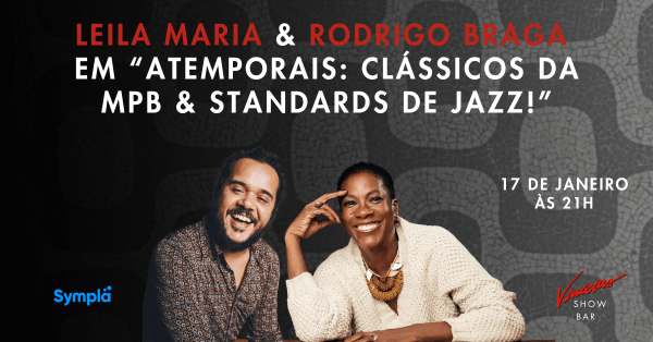 Leila Maria & Rodrigo Braga em "Atemporais: Clássicos da MPB & Standards de Jazz" (foto do evento)