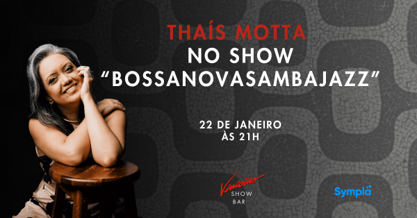 Thaís Motta no show “BossaNovaSambaJazz” (foto do evento)