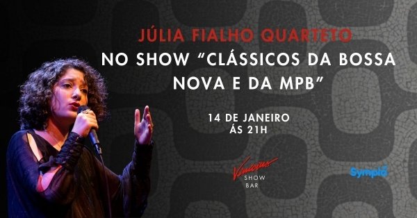 Júlia Fialho Quarteto no Show “Clássicos da Bossa nova e da MPB” (foto do evento)