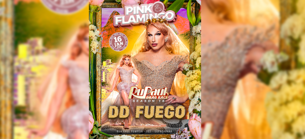 Pink Flamingo com DD Fuego (Rupaul's Drag Race)| Sexta - 16 de Janeiro - 21h (foto do evento)