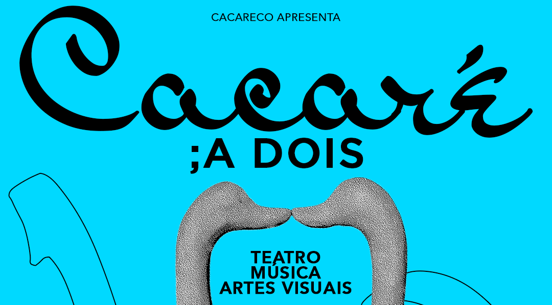 Cacaré; A Dois (foto do evento)