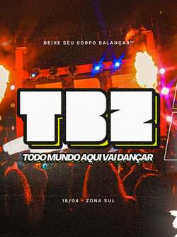 tamborzão - todo mundo aqui vai dançar (foto do evento)