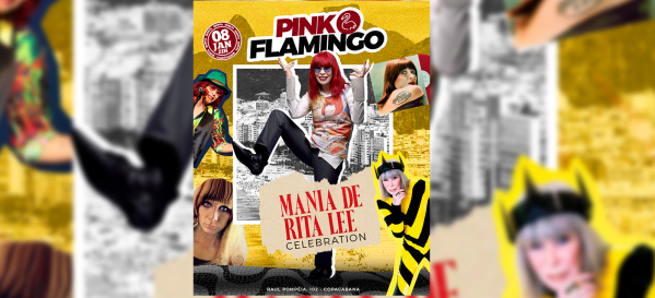 Pink Flamingo| Mania de Rita Lee|Quinta , 08 de Janeiro 21h (foto do evento)