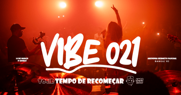 VIBE 021 - TOUR TDR | Areninha Cultural Hermeto Pascoal - Bangu (foto do evento)