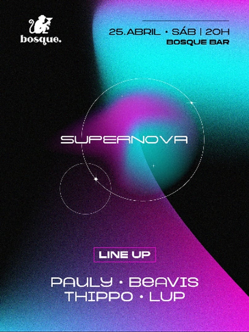 [25/04] Bosque Sábado | Supernova (foto do evento)
