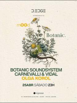 D-EDGE RIO apresenta MOOD & BOTANIC (foto do evento)