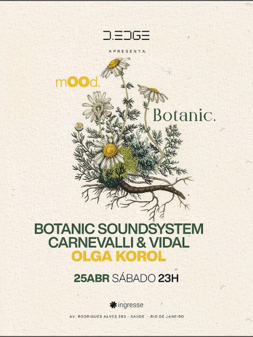 D-EDGE RIO apresenta MOOD & BOTANIC (foto do evento)