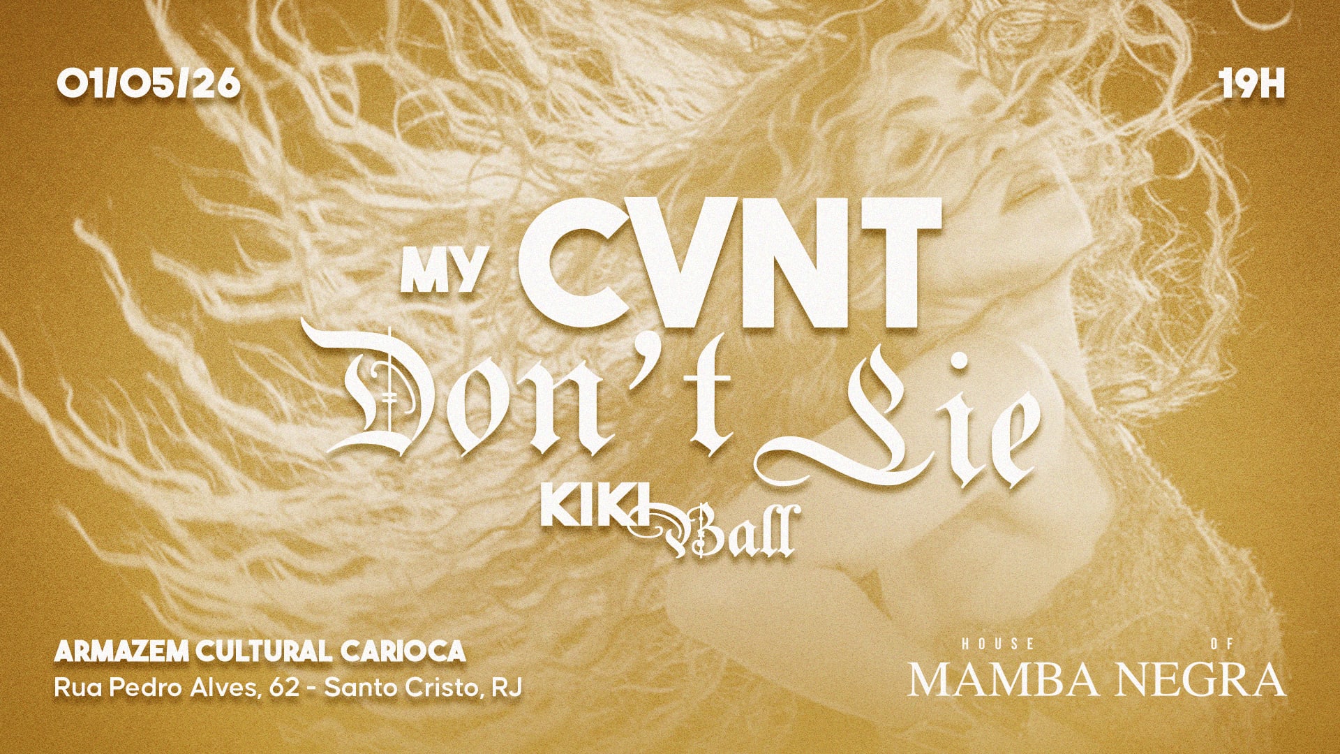My Cvnt Don't Lie Kiki Ball (foto do evento)