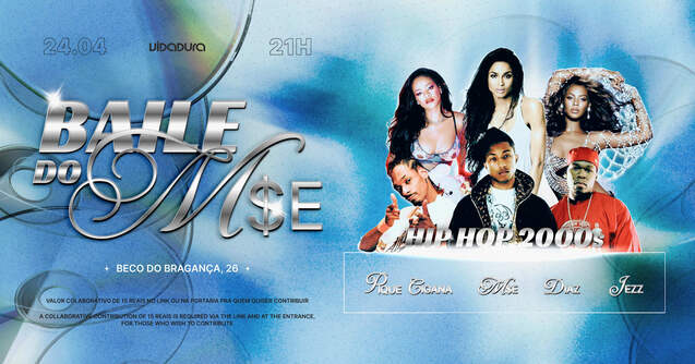 Baile Do Mse - Hip Hop Anos 2000 (foto do evento)