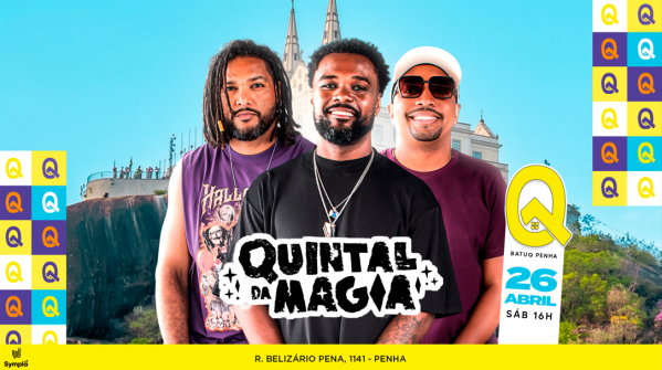 QUINTAL DA MAGIA na BATUQ!!! (foto do evento)