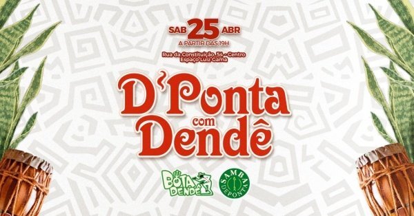 De Ponta com Dendê (foto do evento)
