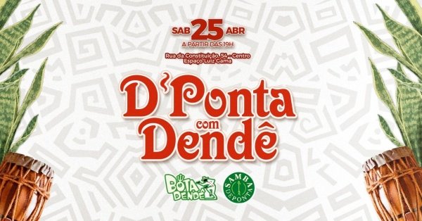 De Ponta com Dendê (foto do evento)