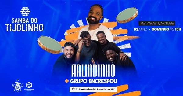 Samba do Tijolinho |  Show Completo: Arlindinho e Grupo Encrespou  | @Renascença Clube (foto do evento)