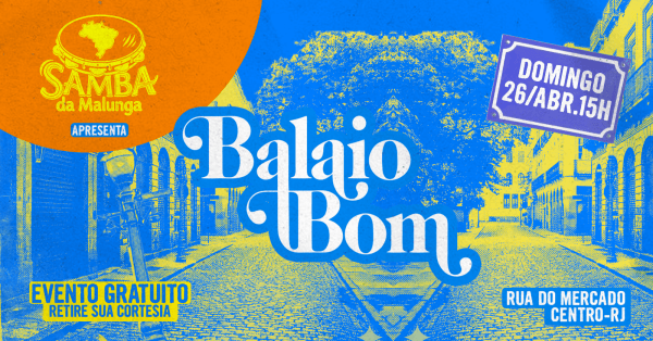 Samba da Malunga apresenta: Balaio Bom (foto do evento)