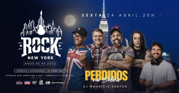 ROCK NEW YORK | BANDA PERDIDOS NA SELVA | DJ MAURÍCIO SANTOS | COLINDA SHOPPING NEW YORK BARRA (foto do evento)
