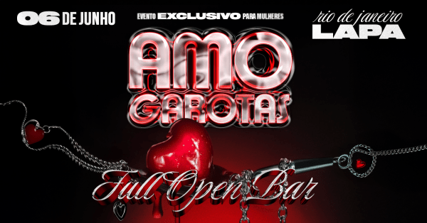 AMO GAROTAS | OPEN BAR ONLY GIRLS (foto do evento)