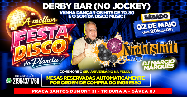 A Melhor Festa Disco Do Planeta, Nightshift! (foto do evento)