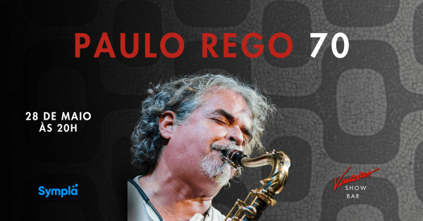 Paulo Rego 70 (foto do evento)