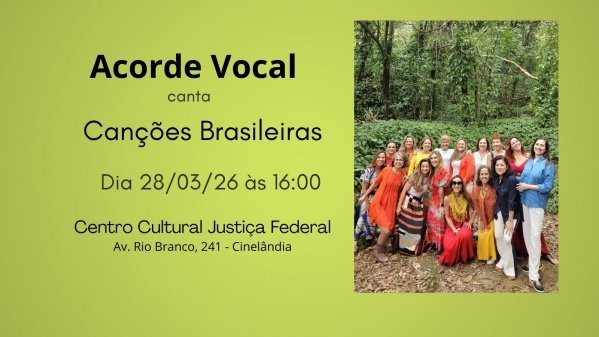 ACORDE VOCAL CANTA CANÇÕES BRASILEIRA (foto do evento)