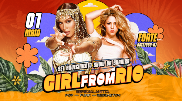 Girl From Rio: Especial Anitta + Set Aquecimento show da Shakira (foto do evento)