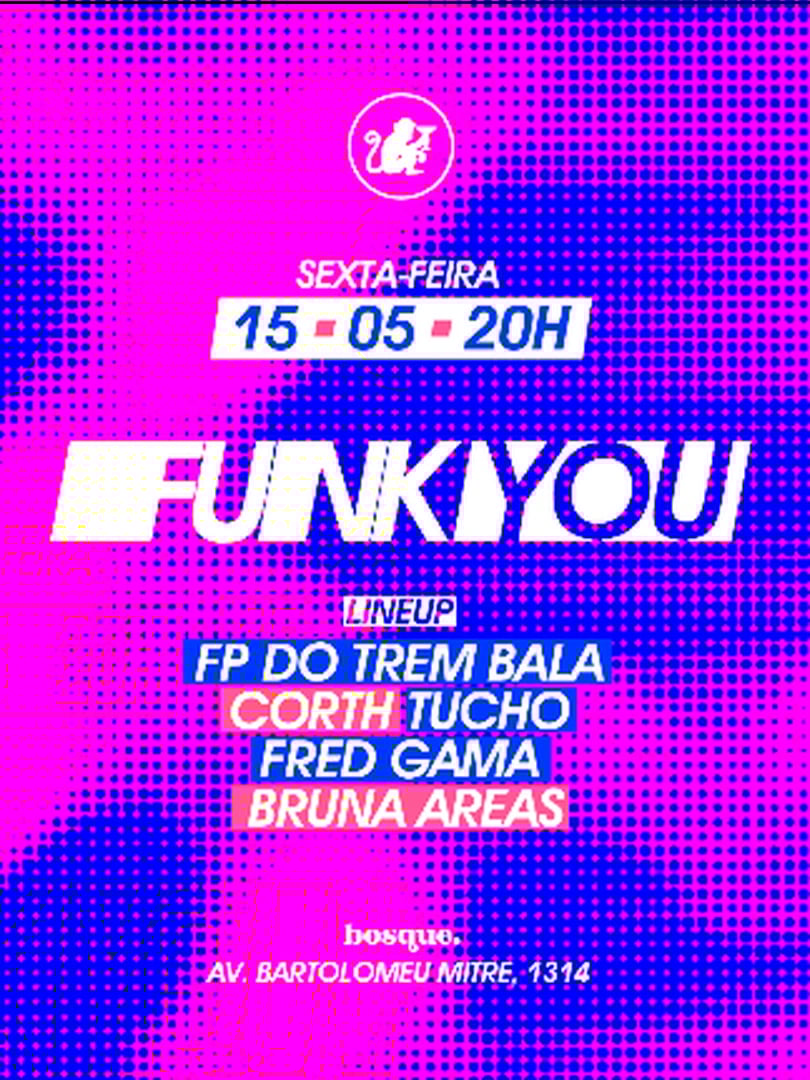 [15/05] Funk You c/ FP do Trem Bala | Bosque Bar (foto do evento)