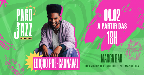 PAGOJAZZ DO KALEBE - Edição Pré Carnaval (foto do evento)